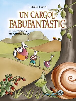 cover image of Un cargol fabufantàstic